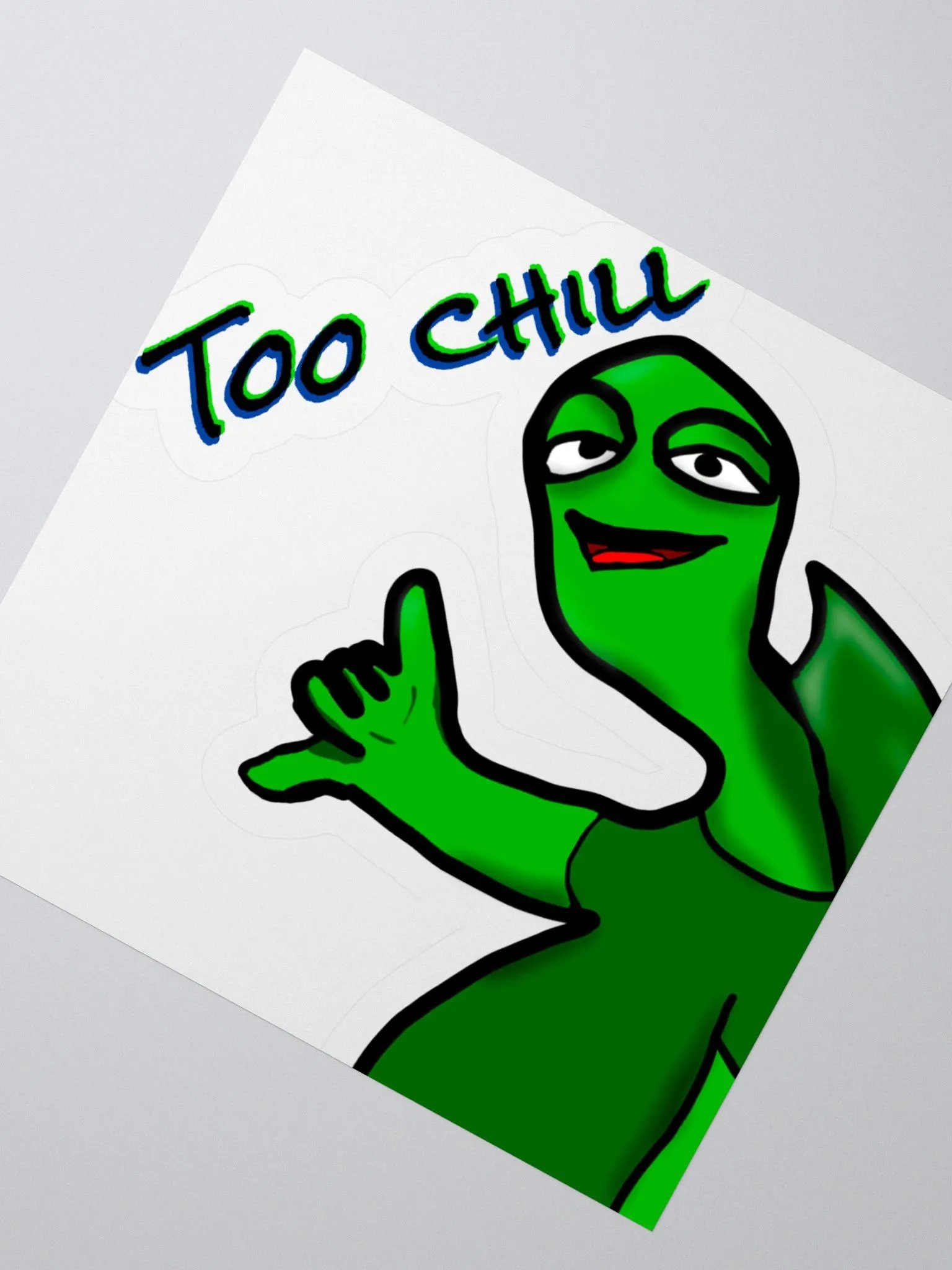 Too chill sticker product image (5)