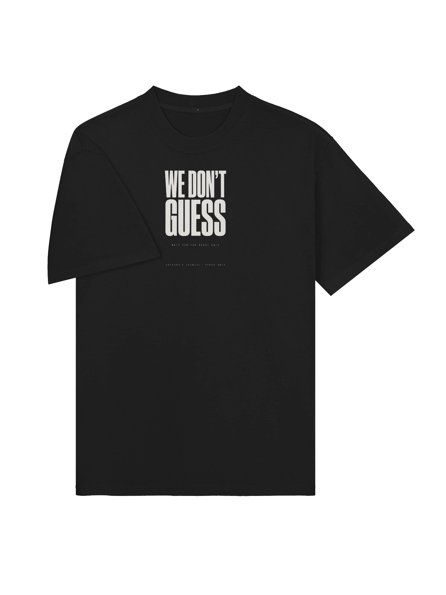 We Don't Guess — Tee product image (3)