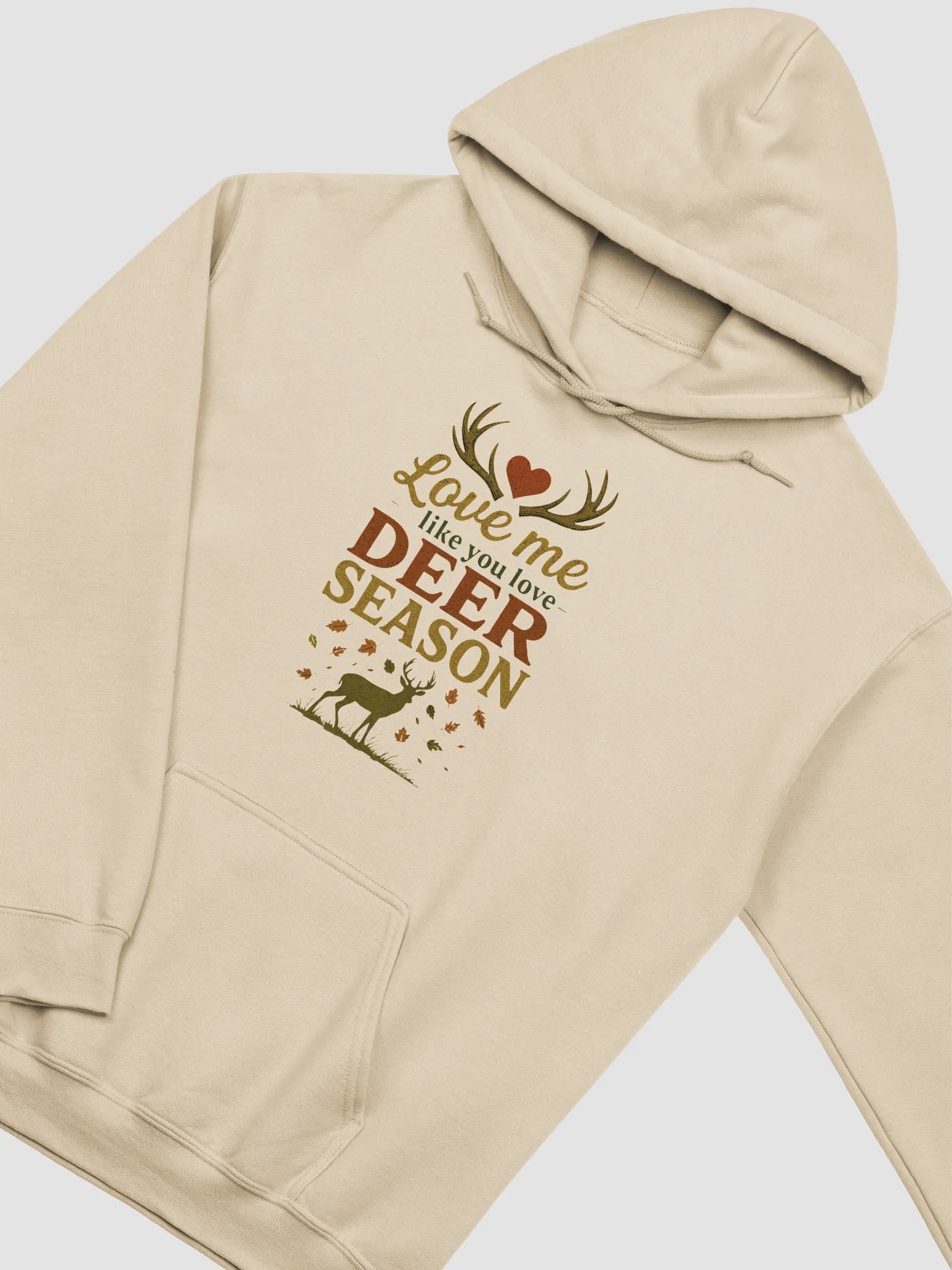 Funny Hunting Hoodie – Love Me Like Deer Season Quote product image (15)