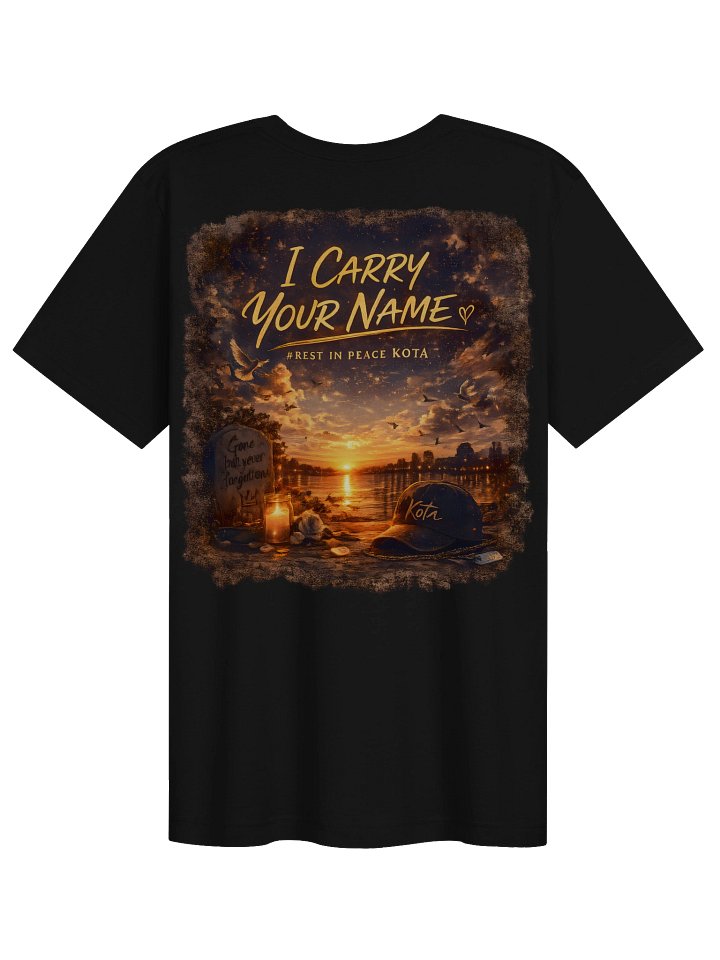 I Carry Your Name – Memorial Tribute Tee product image (13)