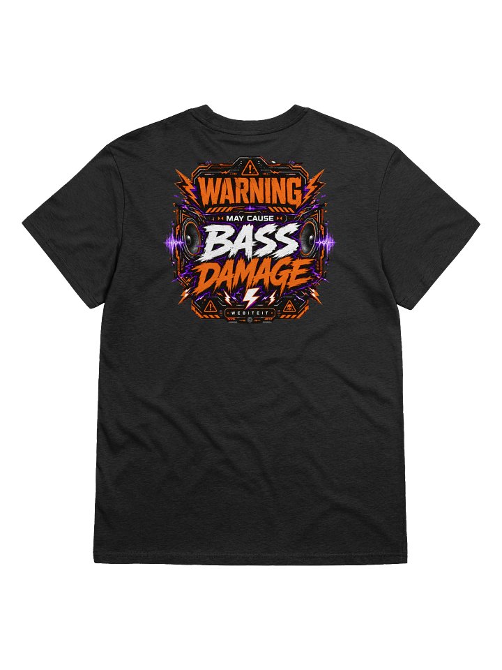 WeBiteIt Warning May Cause Bass Damage T-Shirt product image (2)