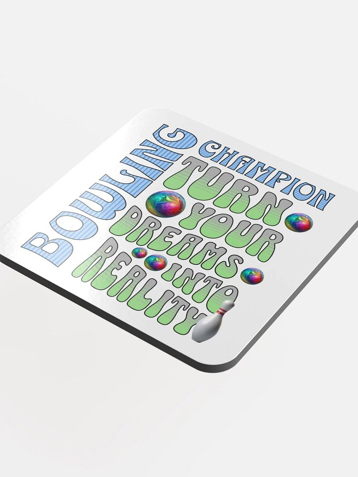 Champion Turn Your Dreams Into Reality Bowling Coaster product image (1)