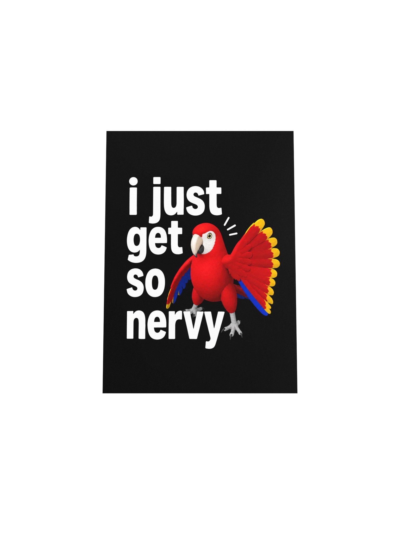 Scarlet Macaw - I Just Get So Nervy - Matte Paper Poster product image (4)