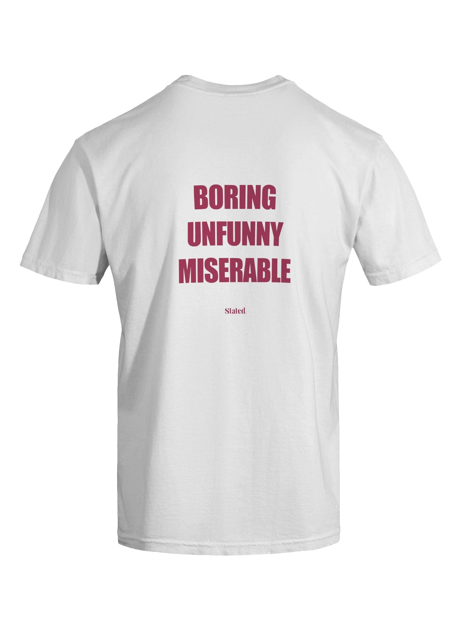 Boring, Unfunny, Miserable Tee product image (2)