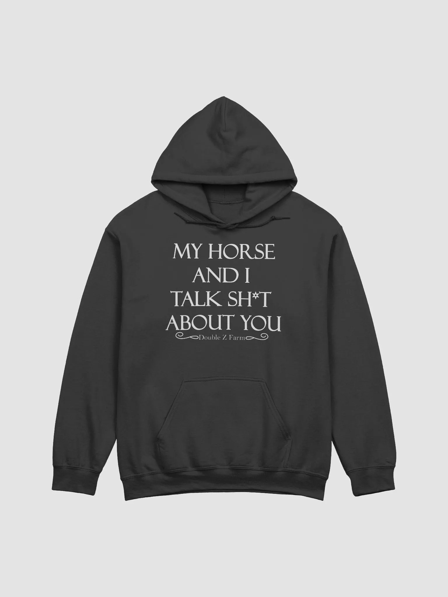 My Horse and I Talk About You Hoodie product image (1)