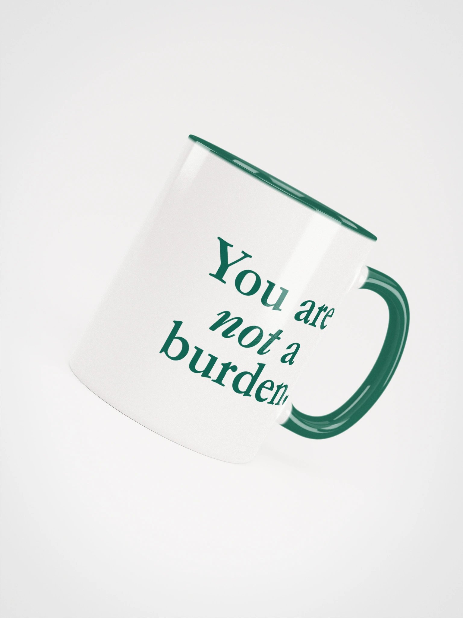 You Are Not A Burden Mug product image (4)