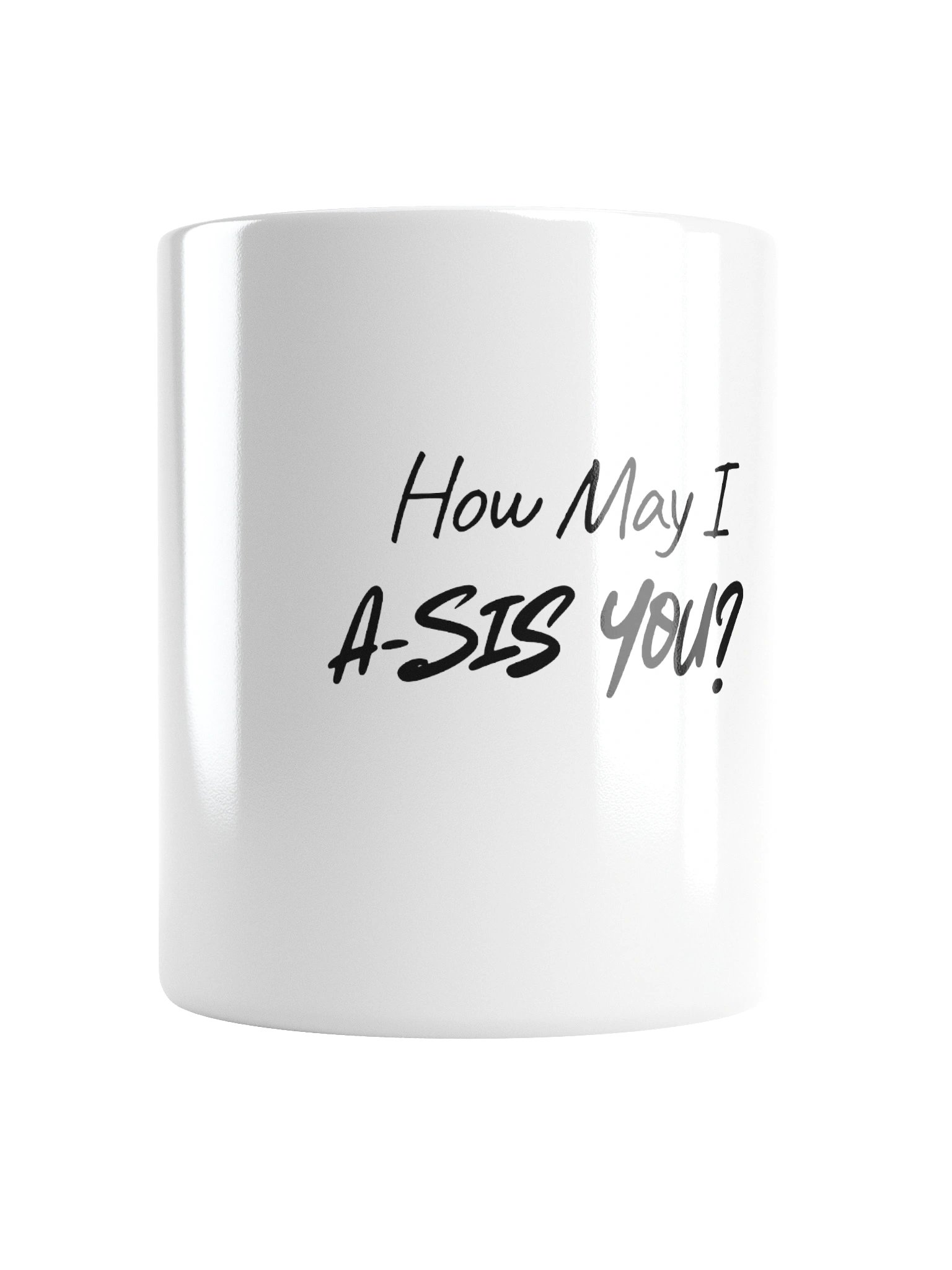 Izzi's Words of Wisdom Mug "How May I A Sis You?" product image (1)