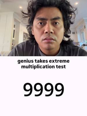 genius takes extreme multiplication test