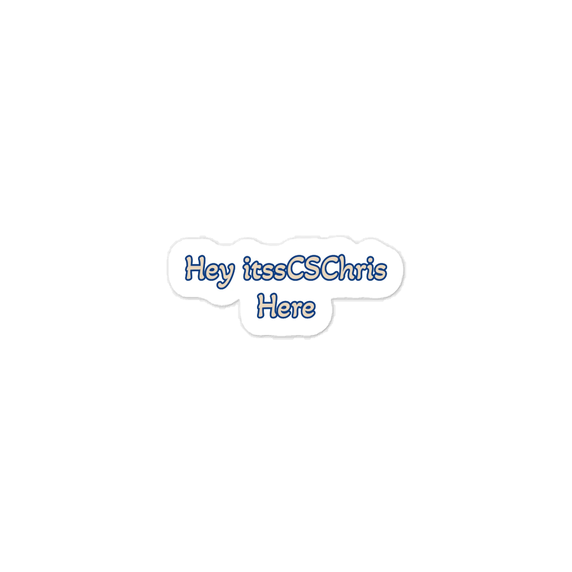 Hey itssCSChris Here Sticker product image (1)