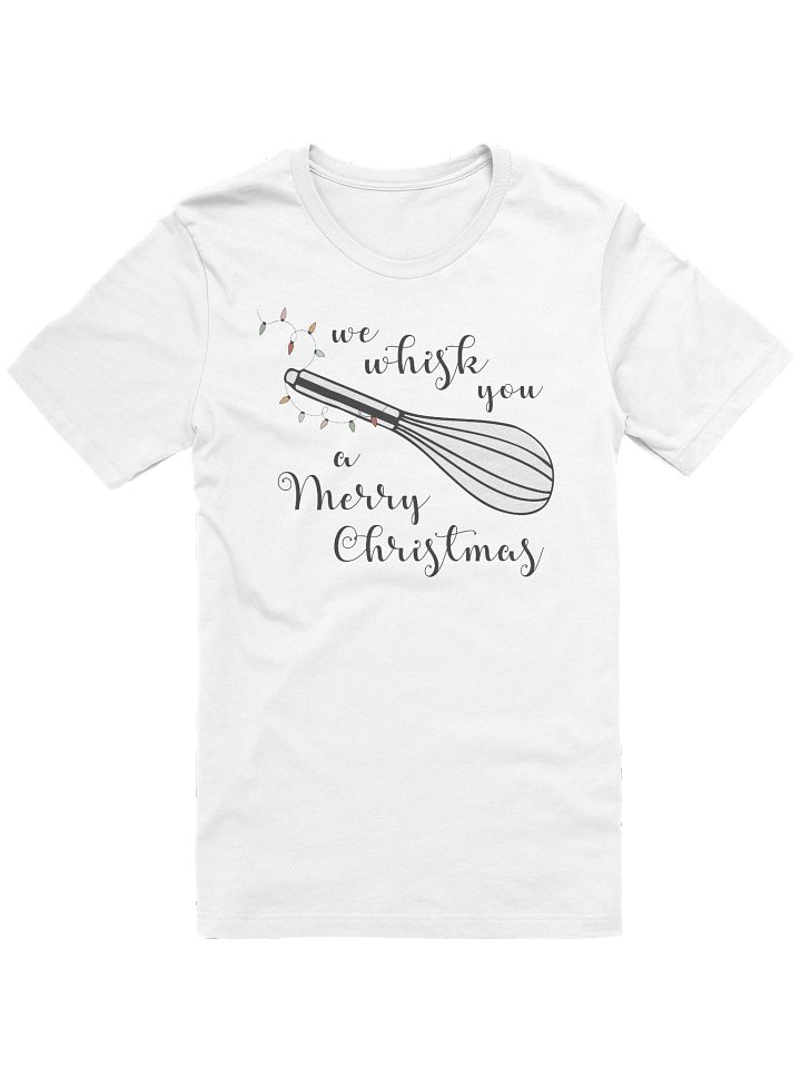 Whisk You a Merry Christmas Tee product image (1)