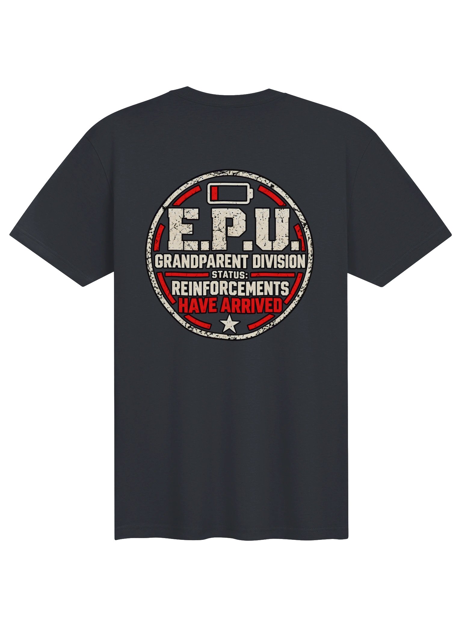 Reinforcements Have Arrived Men's Tee product image (2)