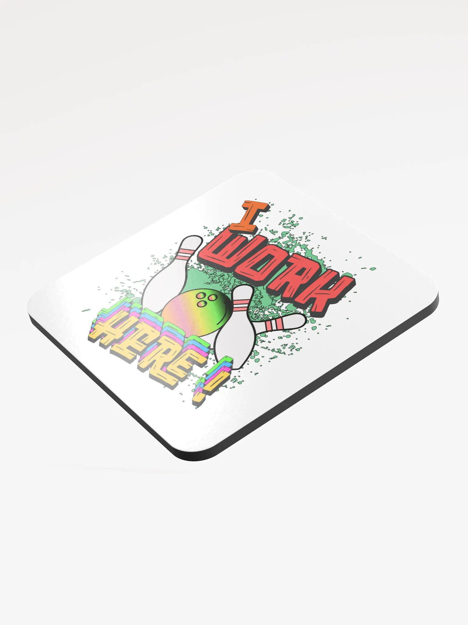 I Work Here Bowling Bold Coaster Set product image (4)