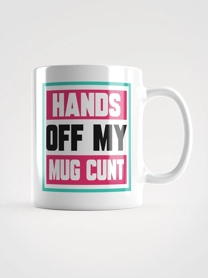 HANDS OFF MY MUG product image (1)