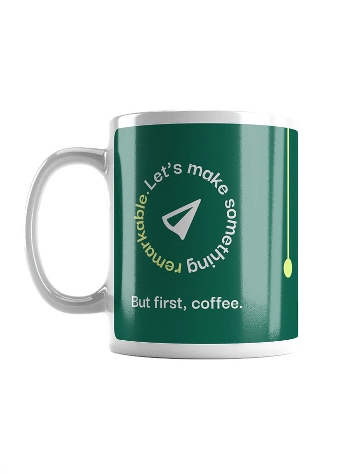 But first, coffee Mug: Green product image (1)