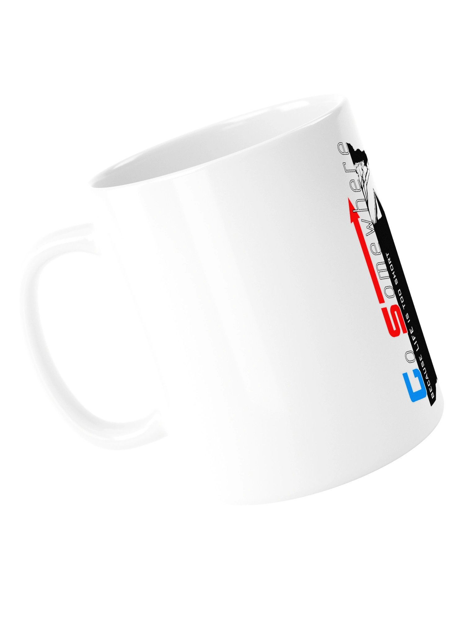Quality Ceramic Mug | GS. Go Somewhere. Because life is too short. product image (3)