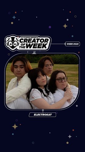 CREATOR OF THE WEEK: ELECTROKAT
—-
Bonded by their admiration for mid-2000s pop-punk and alternative rock, ELECTROKAT isn’t d...