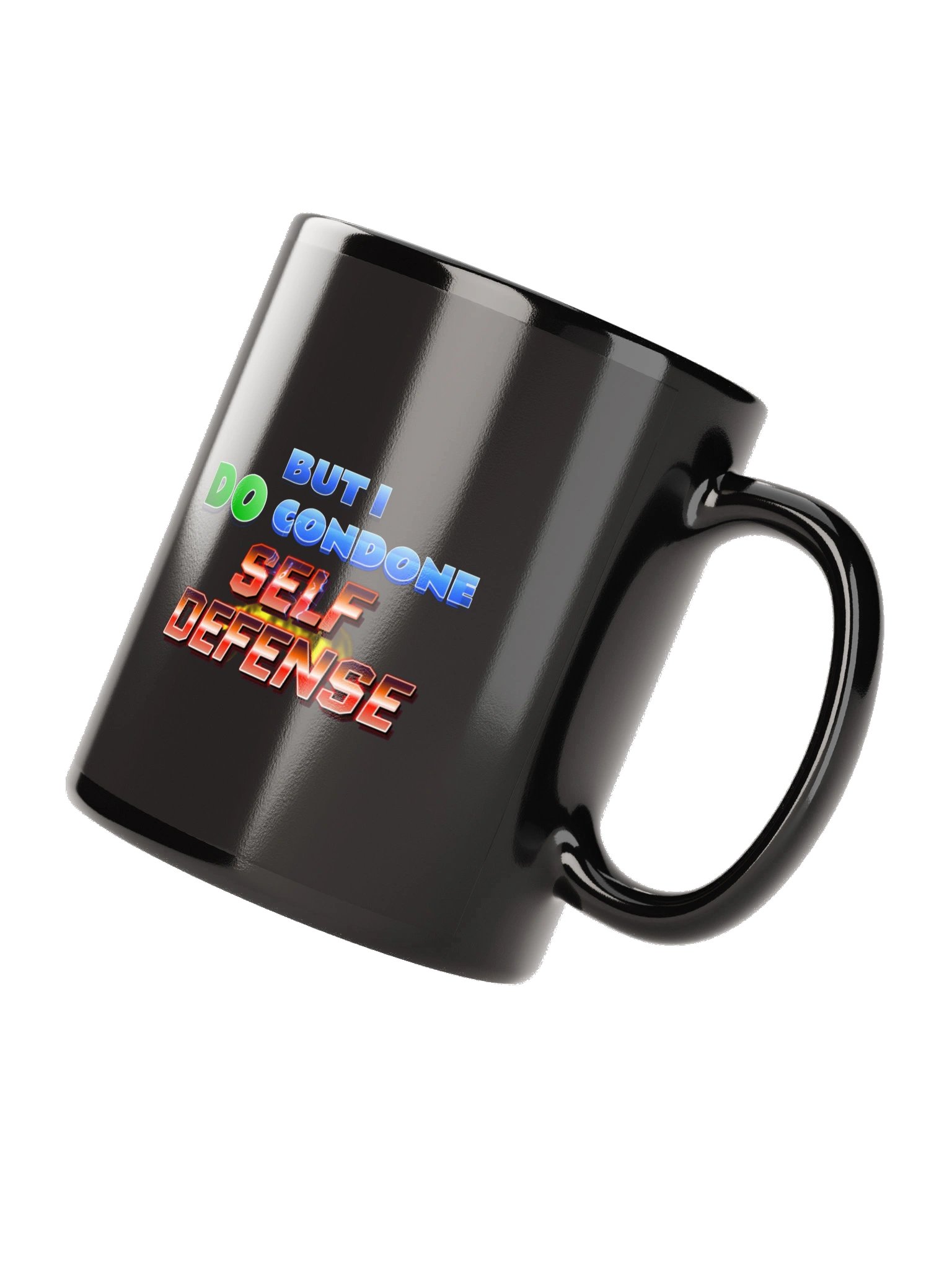 I Don’t Condone Violence Self Defense Black Mug product image (8)