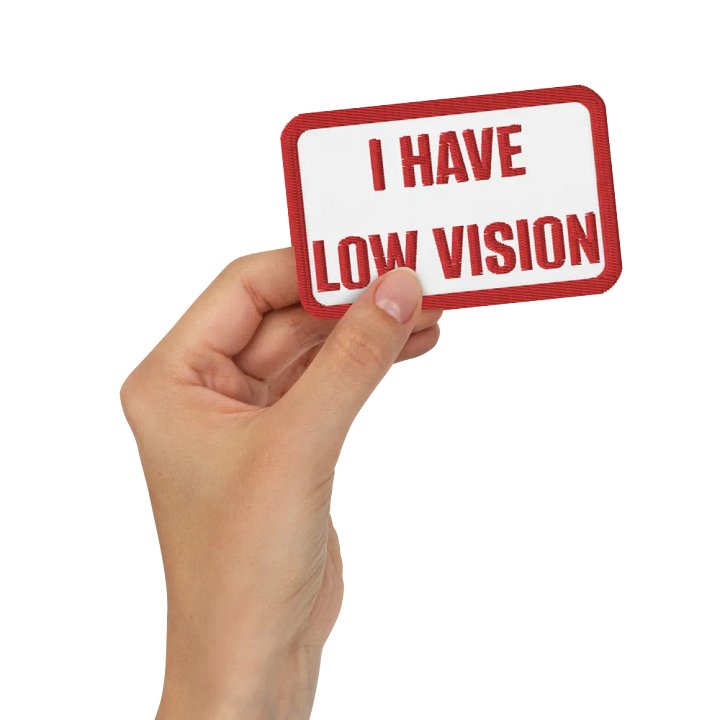 I HAVE LOW VISION - Patch product image (2)
