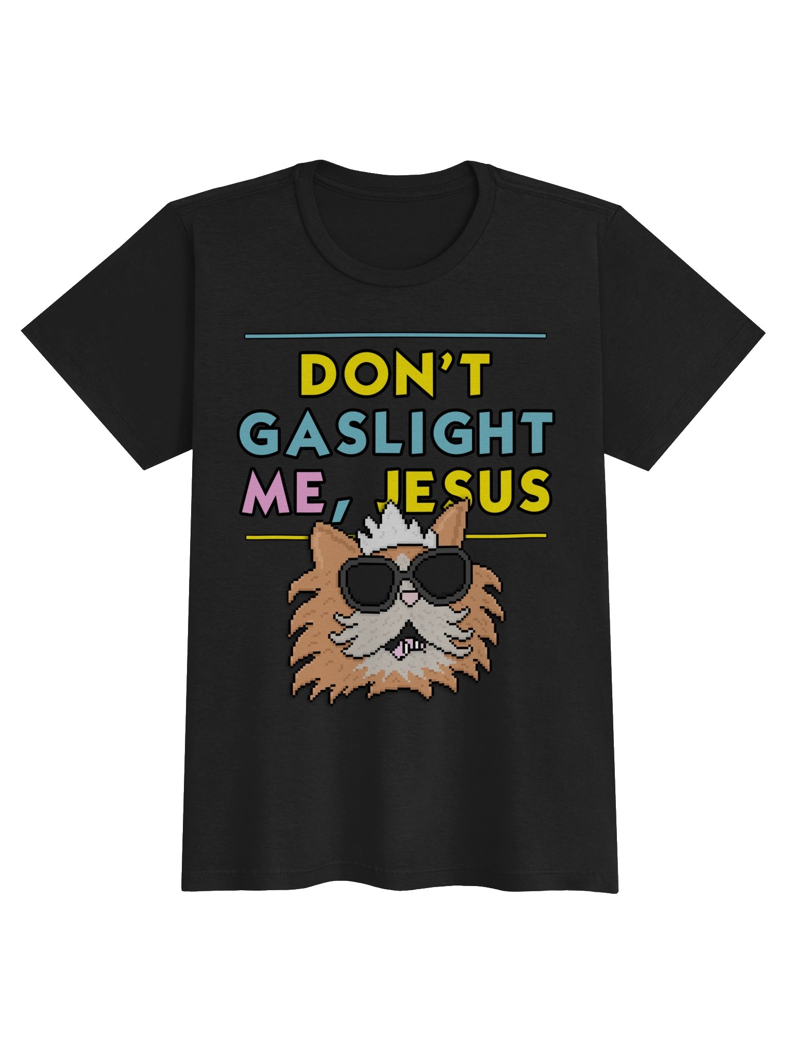 Don't Gaslight Me, Jesus - Dungeon Crawler Carl Femme-Fit T-shirt product image (1)
