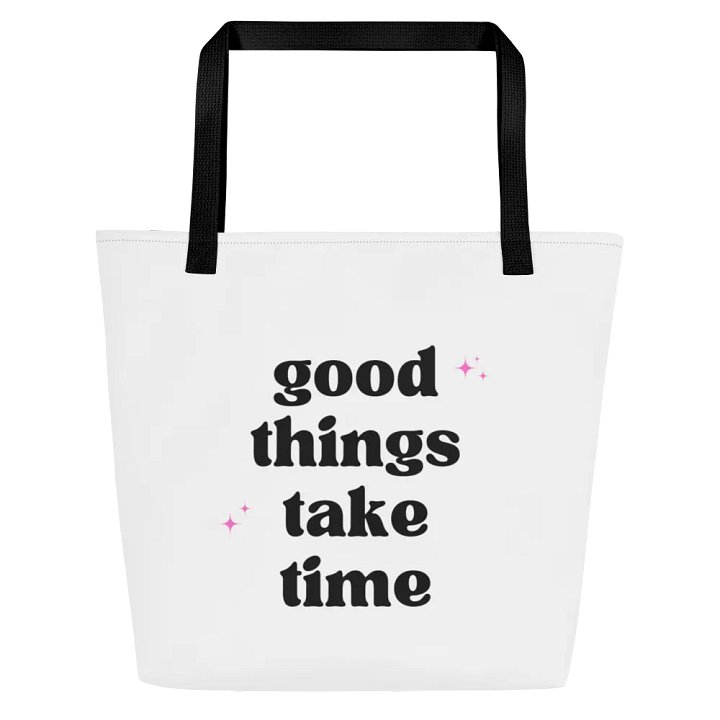 "Good things take time" Tote bag with pocket product image (1)