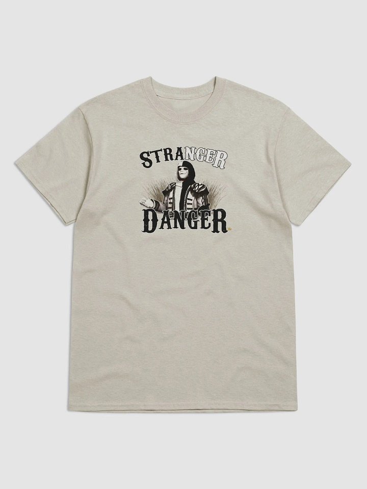 StRaNgEr DaNgER Tee - FrEaKShoW Collection product image (29)