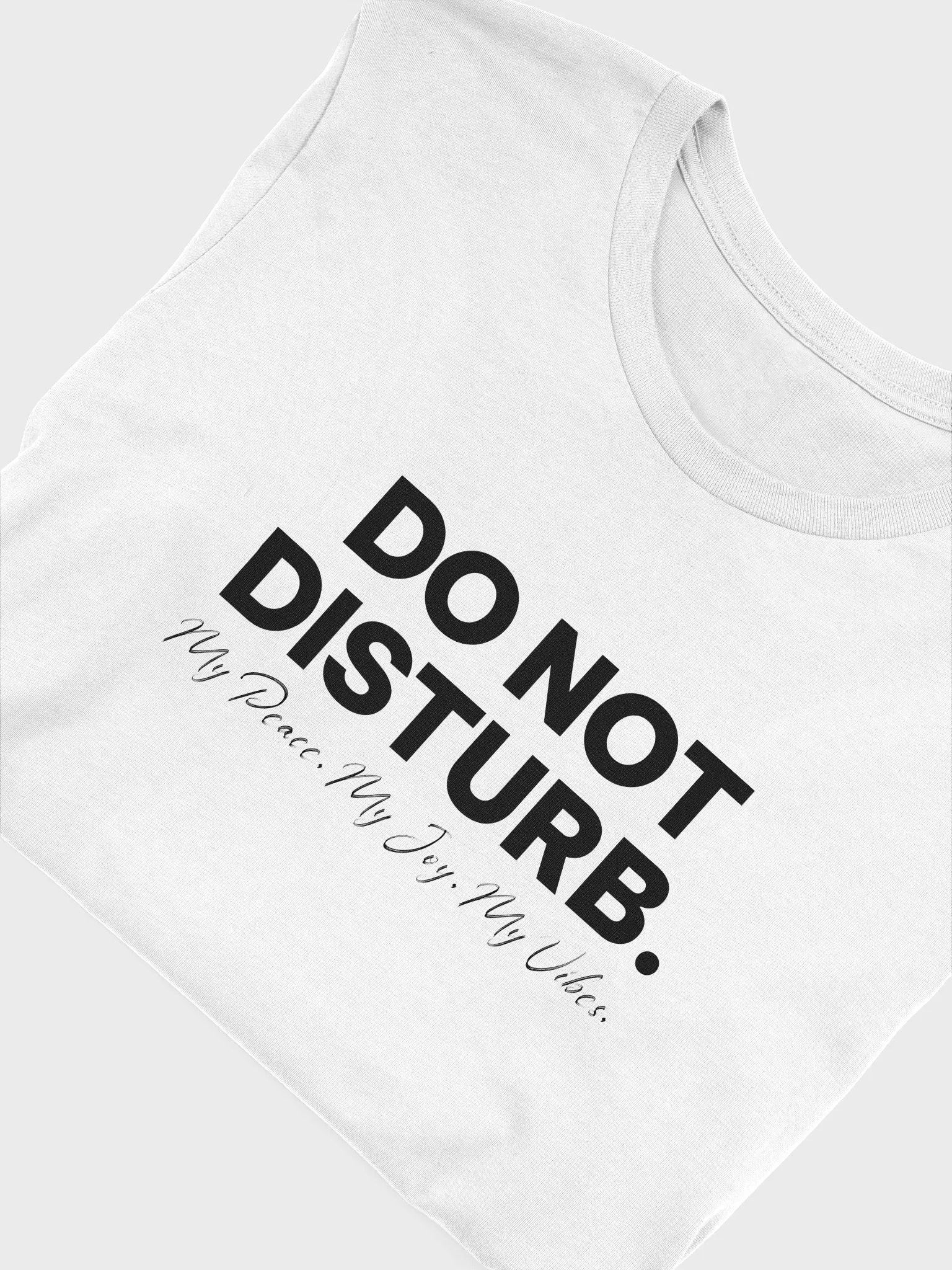 Do Not Disturb Tshirt product image (2)