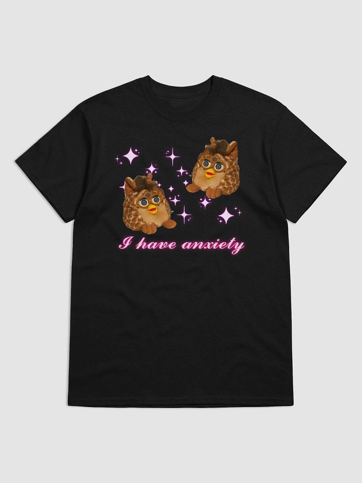 I Have Anxiety Unisex T-Shirt product image (9)