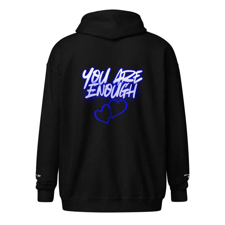 You Are Enough Zip Hoodie product image (2)