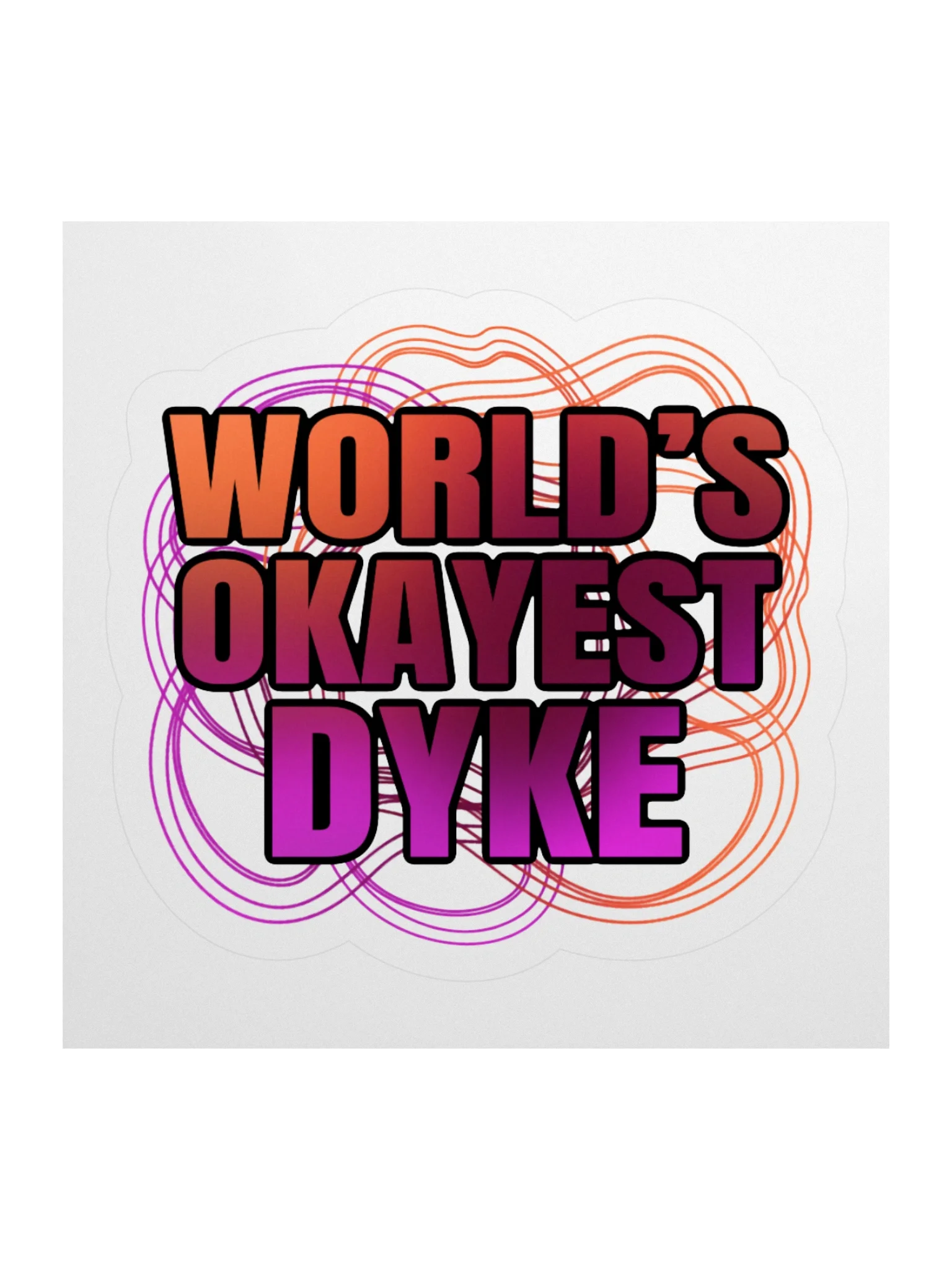 World's Okayest Dyke Sticker