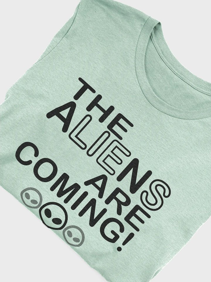 The Aliens Are Coming! - Black - Bella+Canvas Supersoft T-Shirt product image (1)