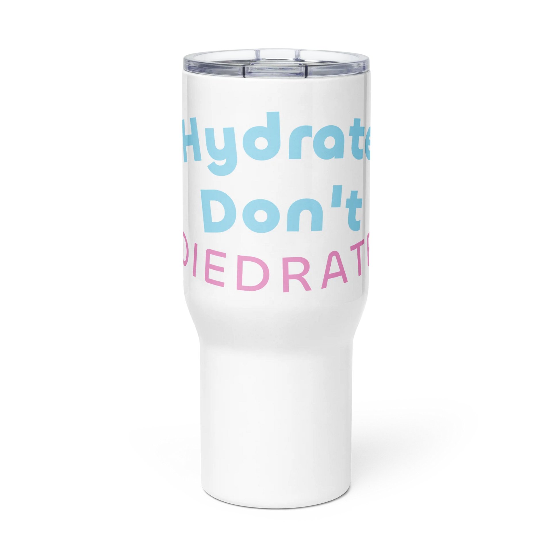Hydrate Don't Diedrate product image (3)