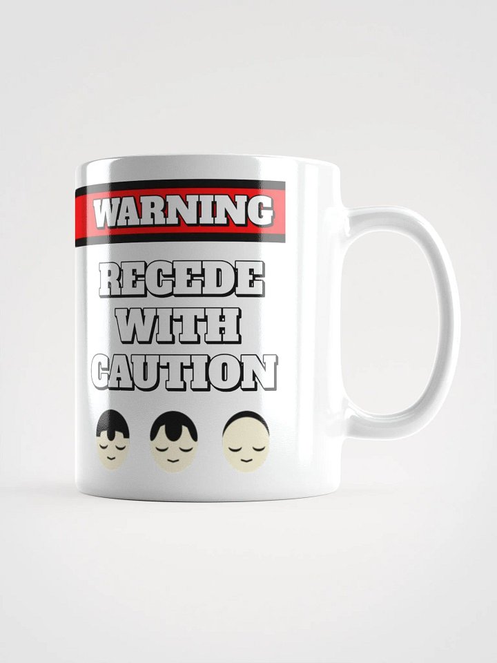 Recede With Caution - Funny Humorous White Mug product image (3)