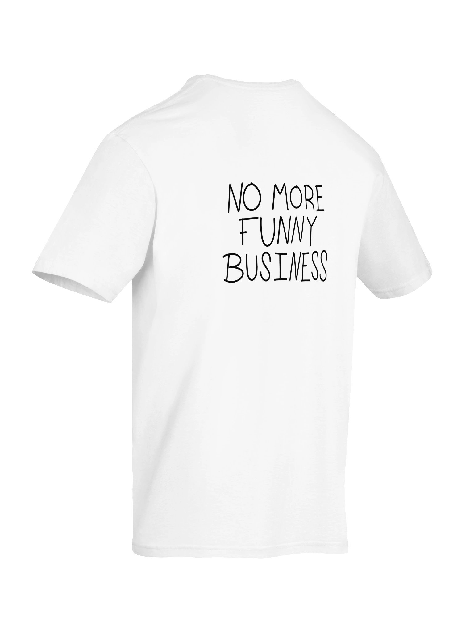No More Funny Business - Tee product image (28)