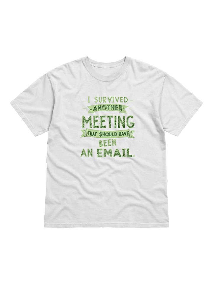 Meeting Survivor Comfort Colors Garment-Dyed Heavyweight Tee product image (53)