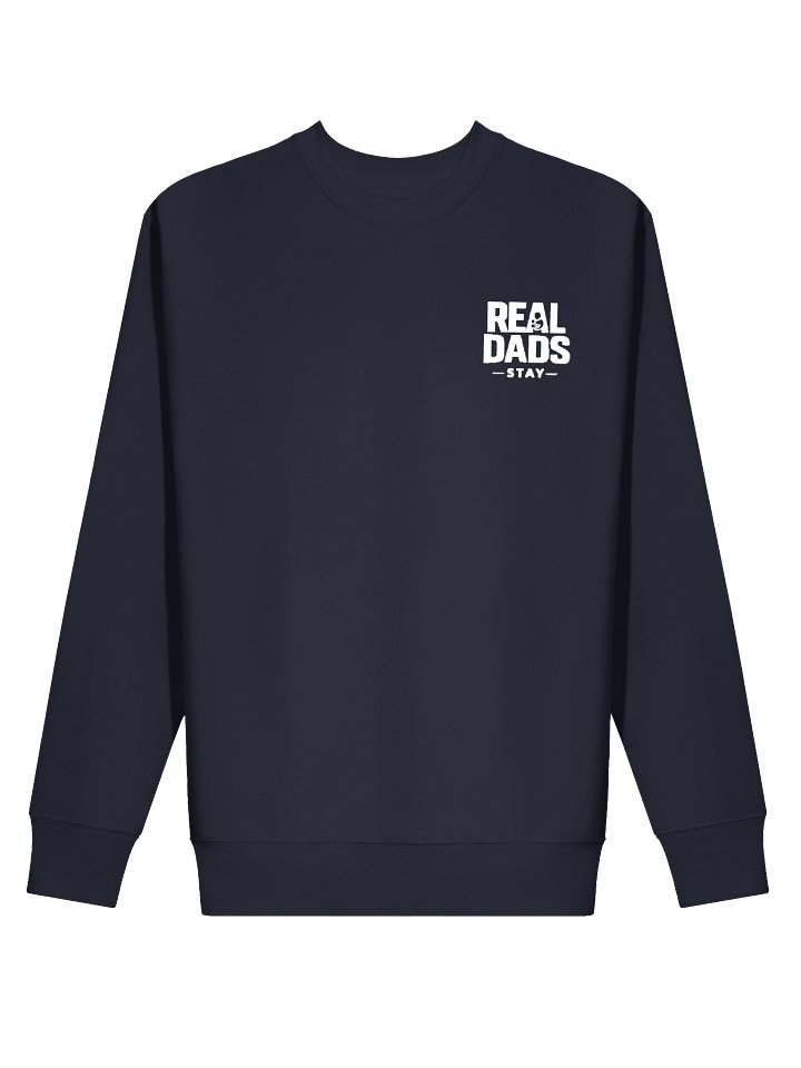 Real Dads Stay Crewneck product image (8)