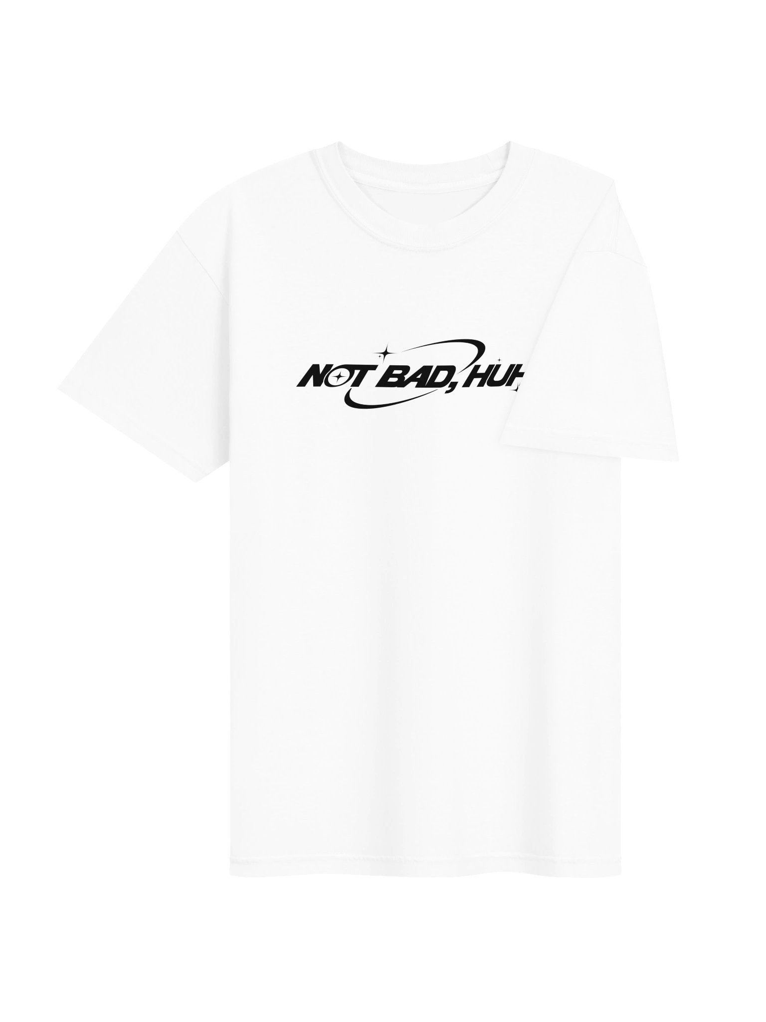 NOT BAD HUH TEE product image (7)