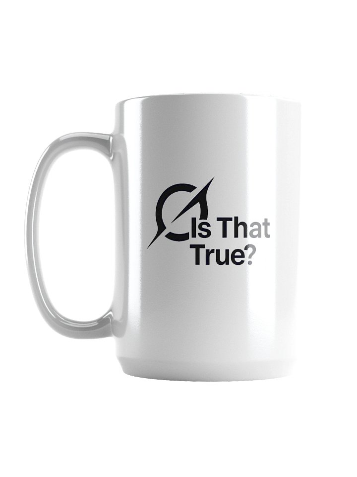 "Is That True?" - Grok Fact-Check Ceramic Mug | X/Twitter Skeptic's Essential Coffee Cup (11 oz & 15 oz) product image (1)