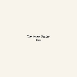 The Honey Series - Women