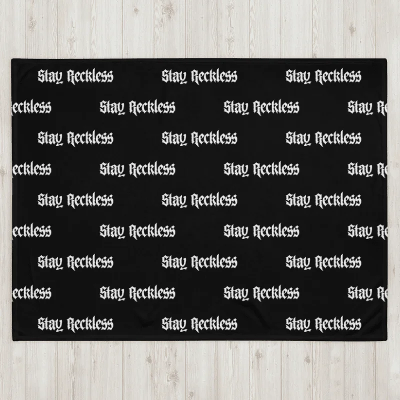 Stay Reckless Blanket product image (3)