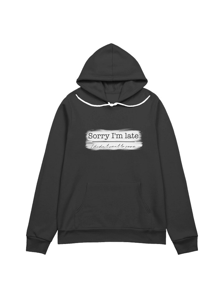 Fashionably Late Hoodie product image (1)