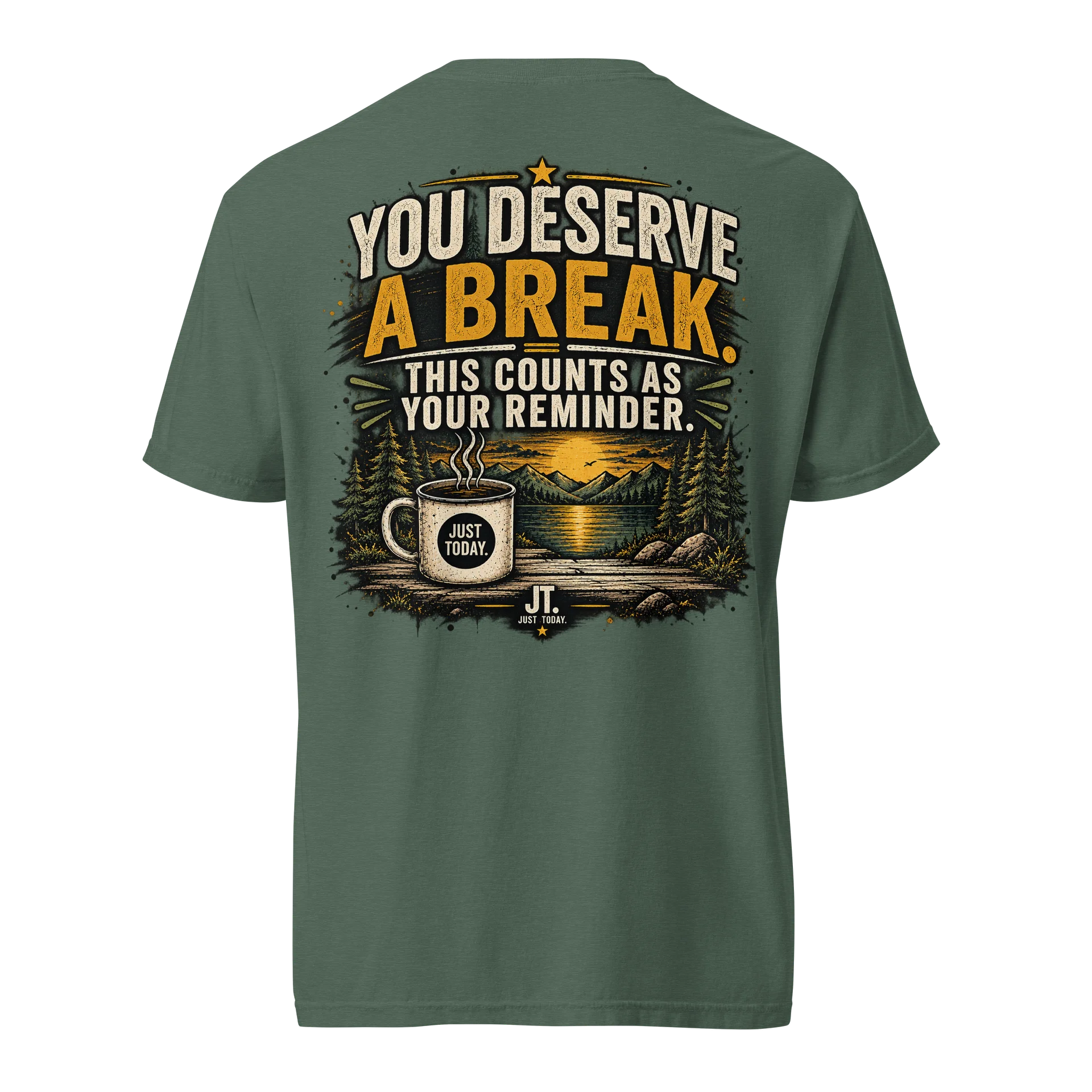 JUST SAYING #002 | YOU DESERVE A BREAK product image (1)