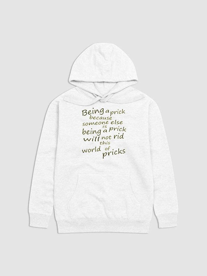 Stop Being A Prick - Black & Yellow Lettering - Cotton Heritage Unisex Premium Hoodie product image (2)