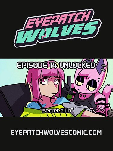 NEW EPISODE UNLOCKED 🐈‍⬛ 🐺 🐦‍⬛ 

Episode 14 is now available at eyepatchwolvescomic.com

#eyepatchwolves 🐺