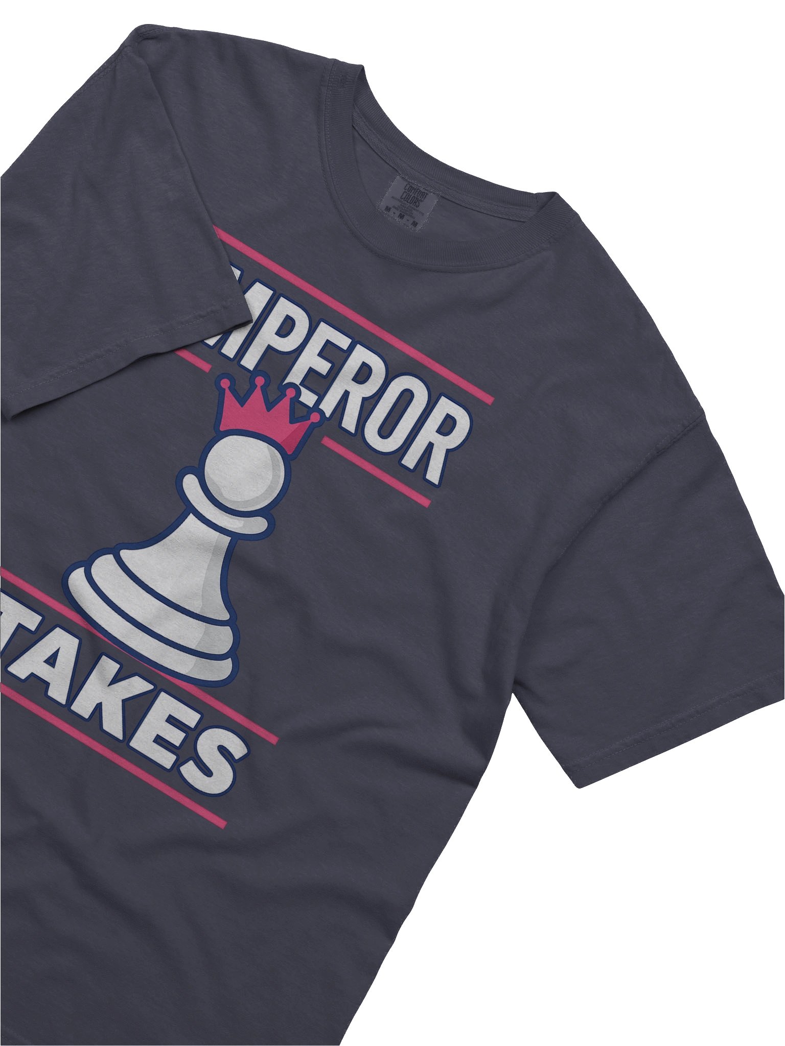 Emperor Takes What Tee product image (5)