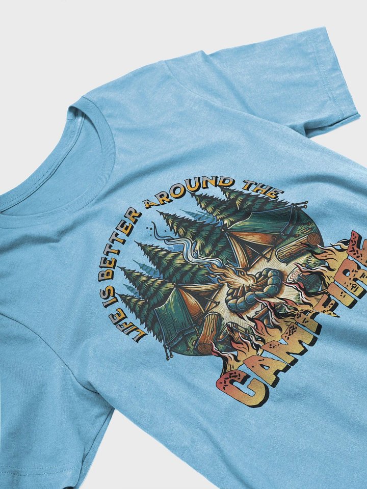 Life Is Better Around The Campfire Vibes Unisex T-Shirt product image (2)