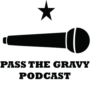 Pass The Gravy Podcast