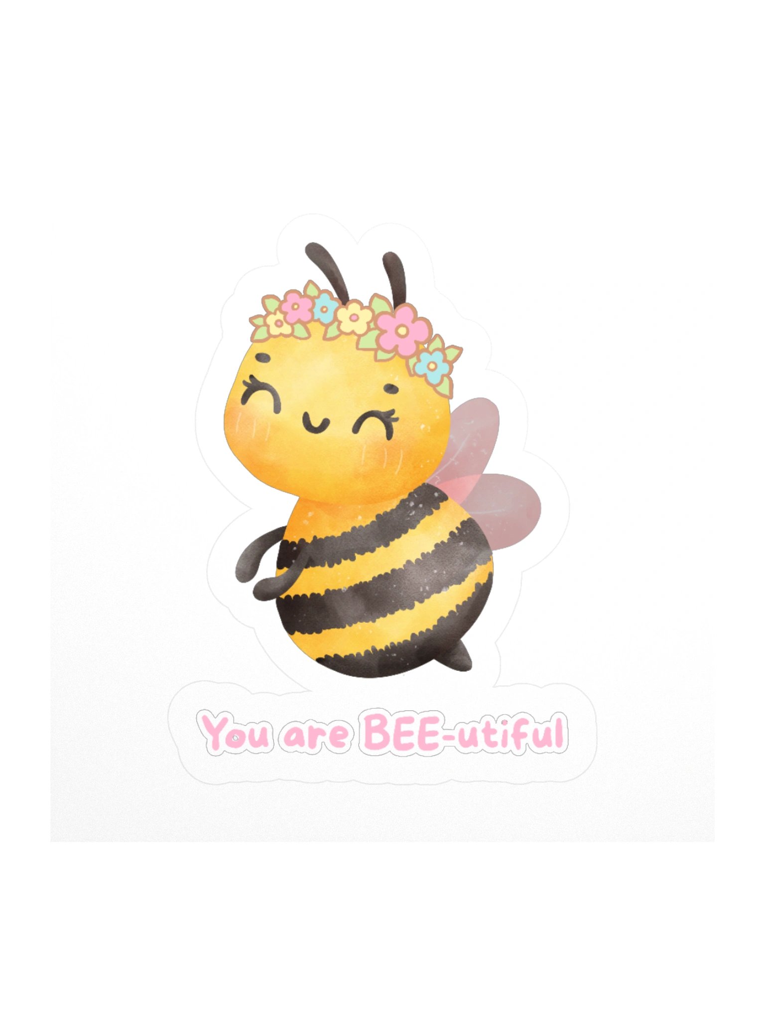 You Are BEE-utiful Bee Kiss-Cut Sticker product image (2)