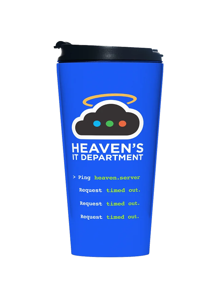 Heaven's IT Dept. - Travel Mug product image (1)