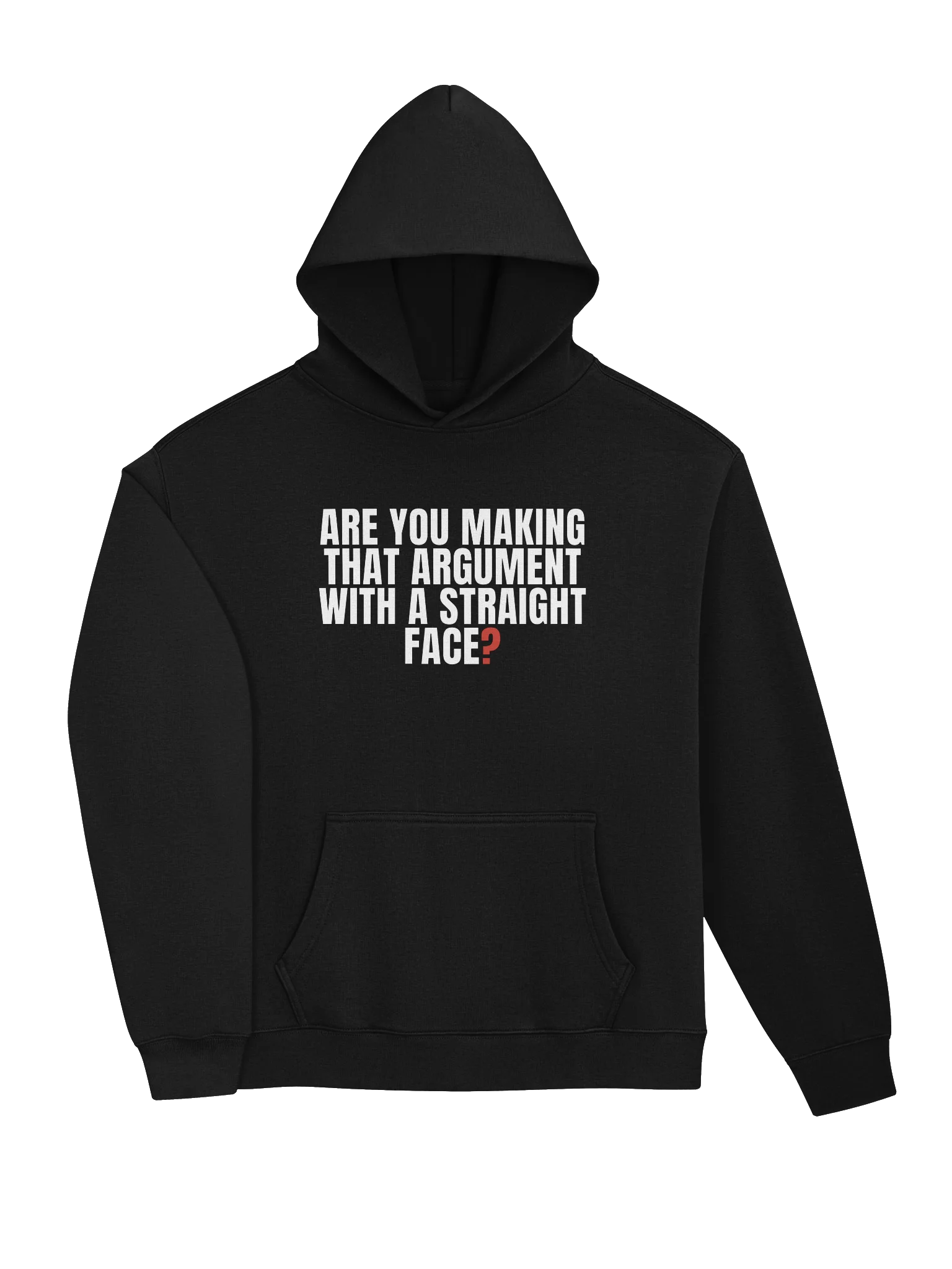 Straight Face? — Hoodie product image (51)