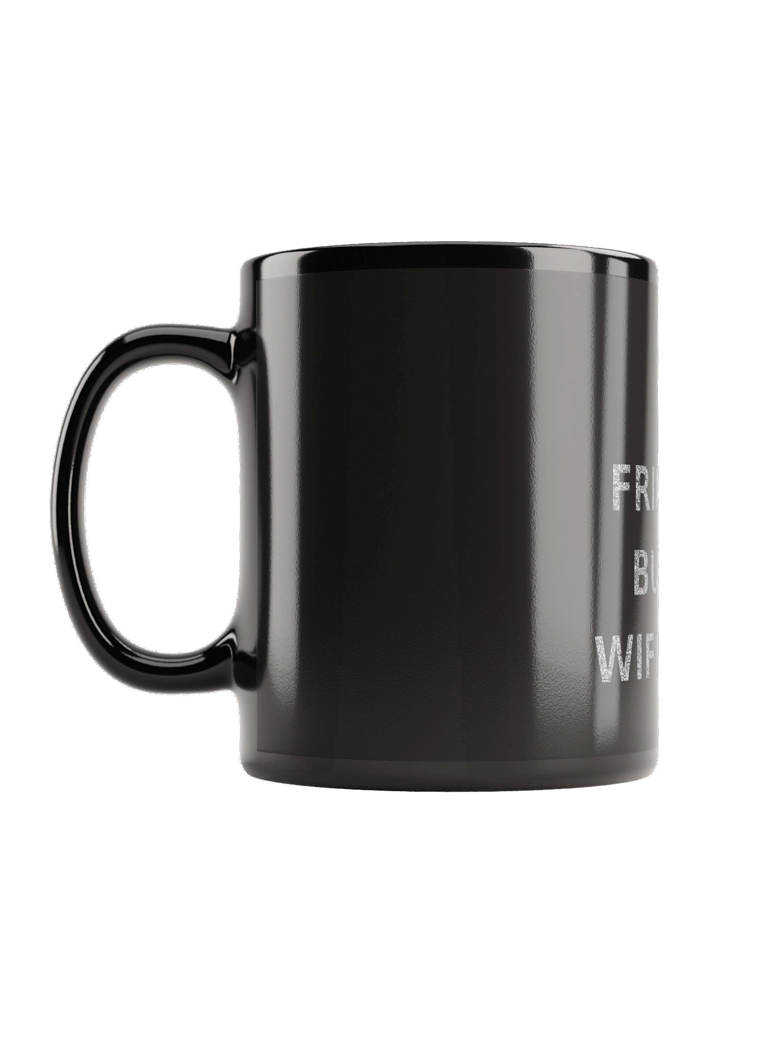 "I'm Friendly, But My Wife Isn't" Mug product image (1)